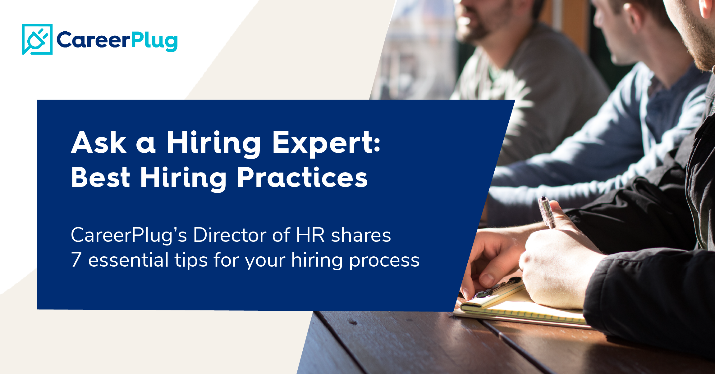 Hiring Best Practices 7 Recruitment Process Tips from CareerPlug's